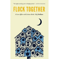 Flock Together: A Love Affair with Extinct Birds