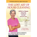 The Lost Art of House Cleaning: House Cleaning