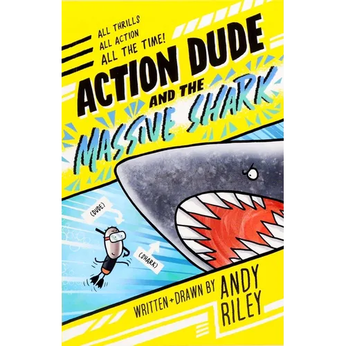 Action Dude and the Massive Shark