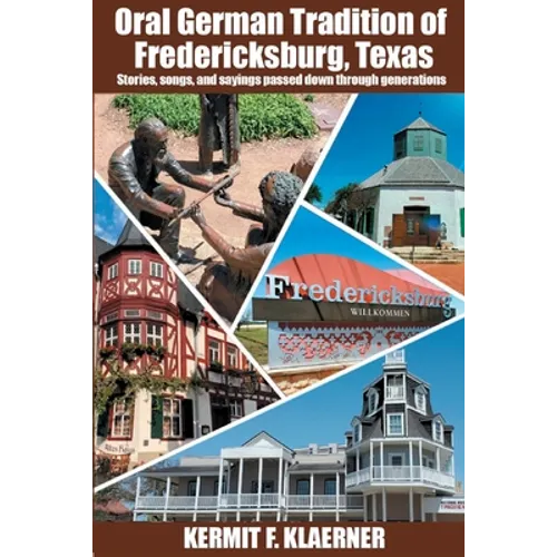 Oral German Tradition of Fredericksburg, Texas