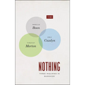 Nothing: Three Inquiries in Buddhism