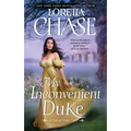 My Inconvenient Duke: A Difficult Dukes Novel