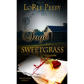 Sage and Sweetgrass