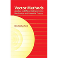 Vector Methods Applied to Differential Geometry, Mechanics, and Potential Theory