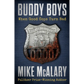 Buddy Boys: When Good Cops Turn Bad