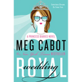 Royal Wedding: A Princess Diaries Novel