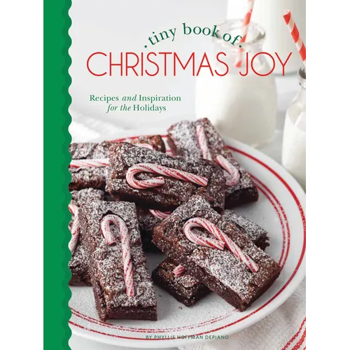 Tiny Book of Christmas Joy: Recipes & Inspiration for the Holidays