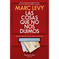 Las Cosas Que No Nos Dijimos (All Those Things We Never Said)