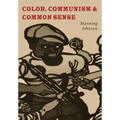 Color, Communism and Common Sense