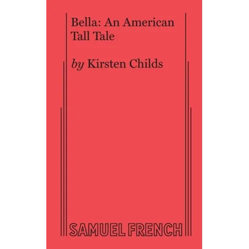 Bella: An American Tall Tale
