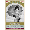 Touch and Go: A Golden Age Mystery