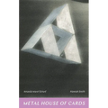 Metal House of Cards