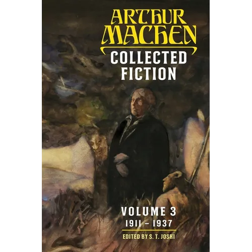 Collected Fiction Volume 3: 1911-1937