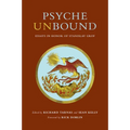 Psyche Unbound: Essays in Honor of Stanislav Grof