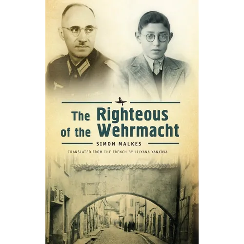 The Righteous of the Wehrmacht
