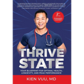 Thrive State, 2nd Edition: Your Blueprint for Optimal Health, Longevity, and Peak Performance