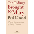 The Tidings Brought to Mary