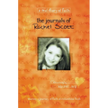 The Journals of Rachel Scott: A Journey of Faith at Columbine High