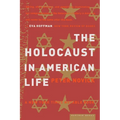 The Holocaust in American Life