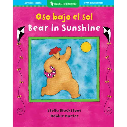 Oso Bajo El Sol / Bear in Sunshine
