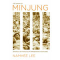 The Making of Minjung: Democracy and the Politics of Representation in South Korea
