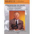 Passacaglia for Two Violins: For Violin and Piano Critical Urtext Edition Heifetz Collection