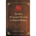 The Most Protected Secrets in Human History