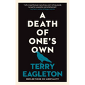 A Death of One's Own: Reflections on Mortality