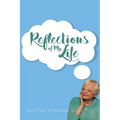 Reflections of My Life