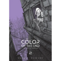 The Color of the End: Mission in the Apocalypse, Vol. 2