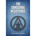 The Conscious Resistance Trilogy