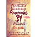The Perfectly Imperfect Proverbs 31 Woman