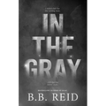 In the Gray