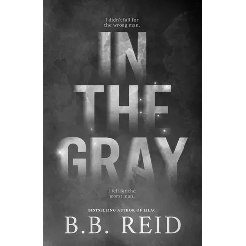 In the Gray