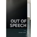 Out of Speech: Poems