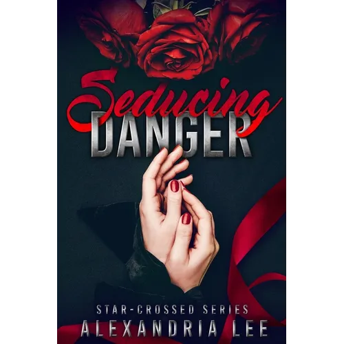 Seducing Danger