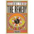 The Remedy: A Program Novel
