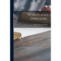 World and Dwelling