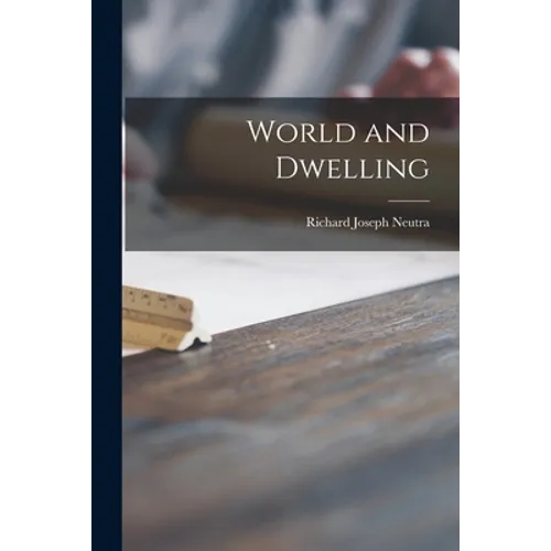 World and Dwelling