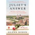Juliet's Answer: One Man's Search for Love and the Elusive Cure for Heartbreak