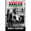 For the Strength of Harlem-Plĕas Tusant Pearson