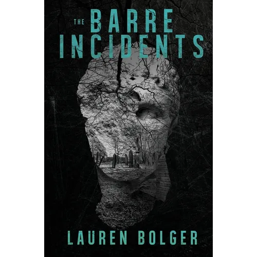 The Barre Incidents