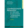 Compassionate Pedagogy in Higher Education: International Perspectives