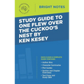 Study Guide to One Flew Over the Cuckoo's Nest by Ken Kesey