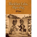 Blackface Cuba, 1840-1895
