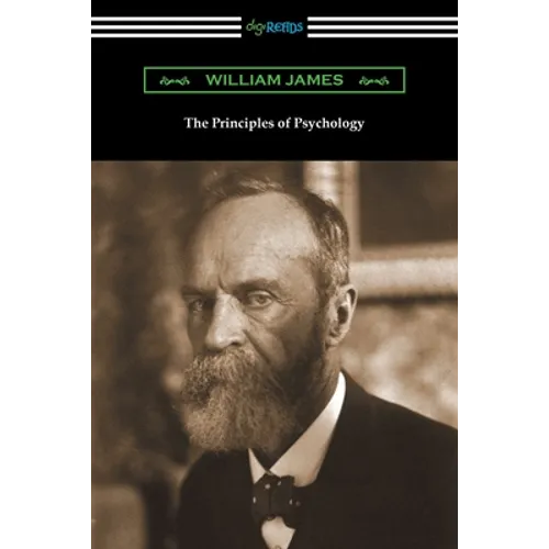 The Principles of Psychology (Volumes I and II)