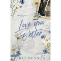 Love You Better: Alternative Cover Edition