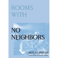 Rooms with No Neighbors