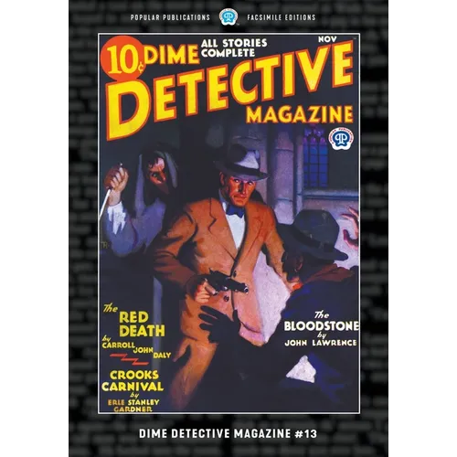 Dime Detective Magazine #13: Facsimile Edition