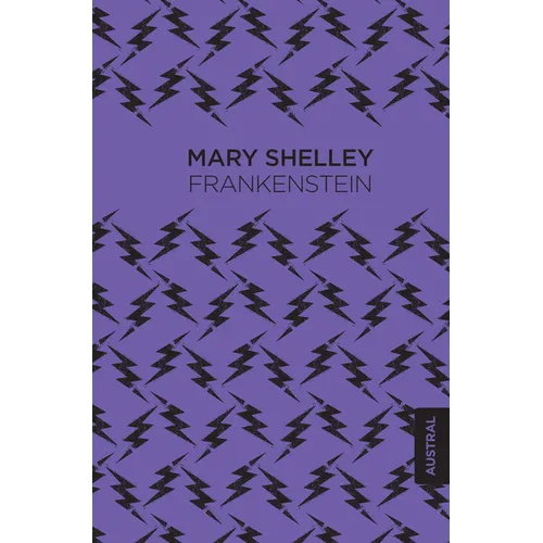 Frankenstein (Novela Gótica) / Frankenstein (a Gothic Novel)